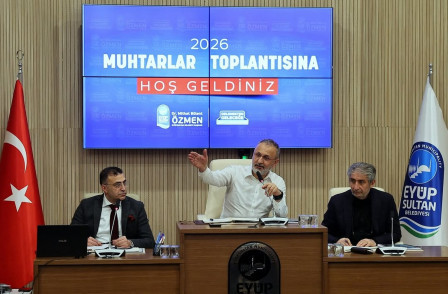 Eyüpsultan Belediyesi 2026 Yılının İlk Muhtarlar Toplantısını Gerçekleştirdi
